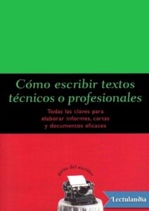 Portada de Cómo escribir textos técnicos o profesionales
