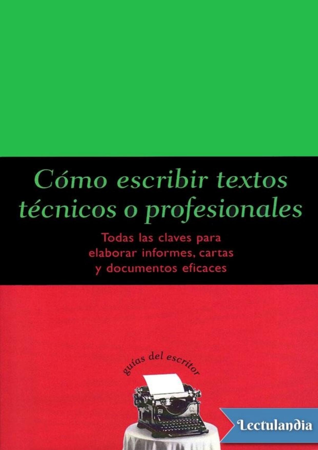 Cómo escribir textos técnicos o profesionales de Felipe Dintel, portada del libro