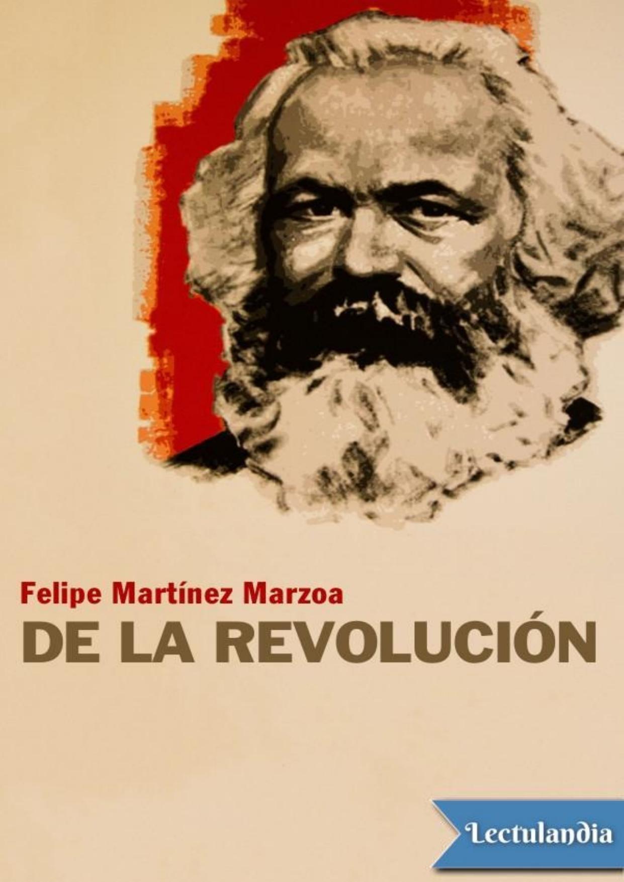 De la revolución de Felipe Martínez Marzoa, portada del libro
