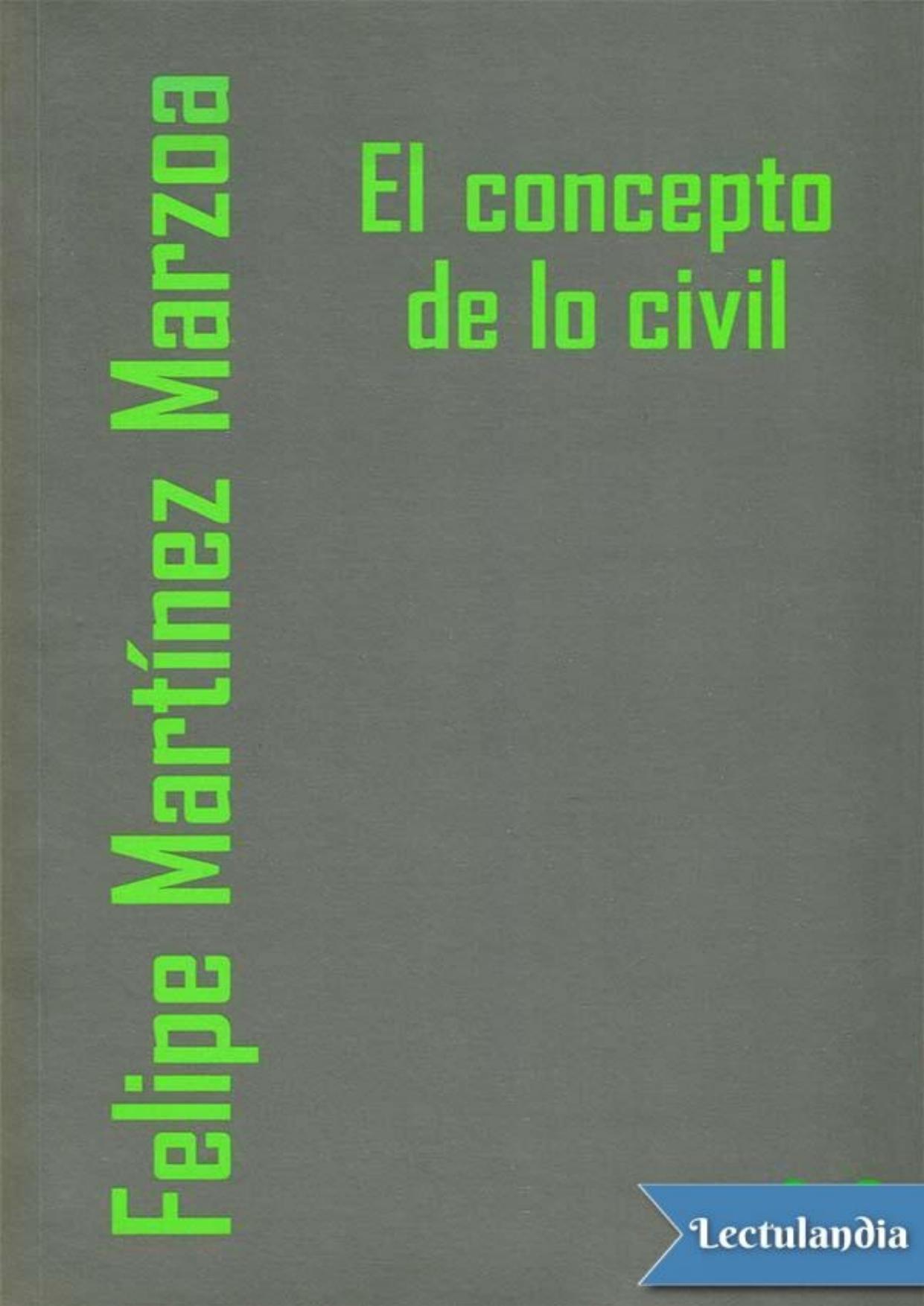 El concepto de lo civil de Felipe Martínez Marzoa, portada del libro