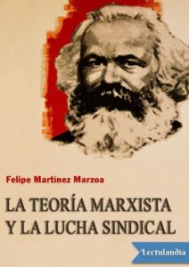 Portada de La teoría marxista y la lucha sindical