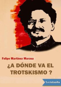 Portada de ¿A dónde va el trotskismo?