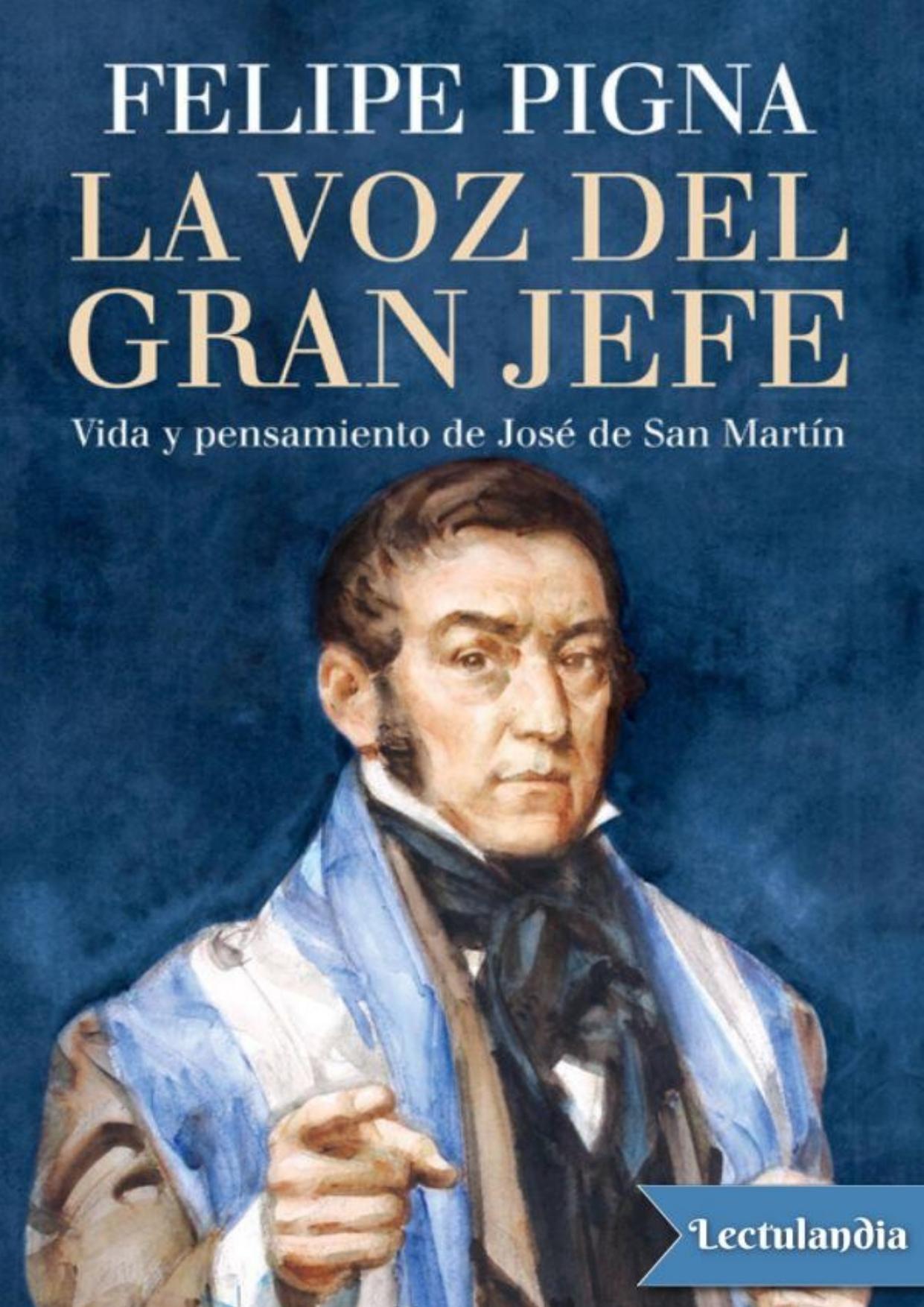 La voz del Gran Jefe de Felipe Pigna, portada del libro