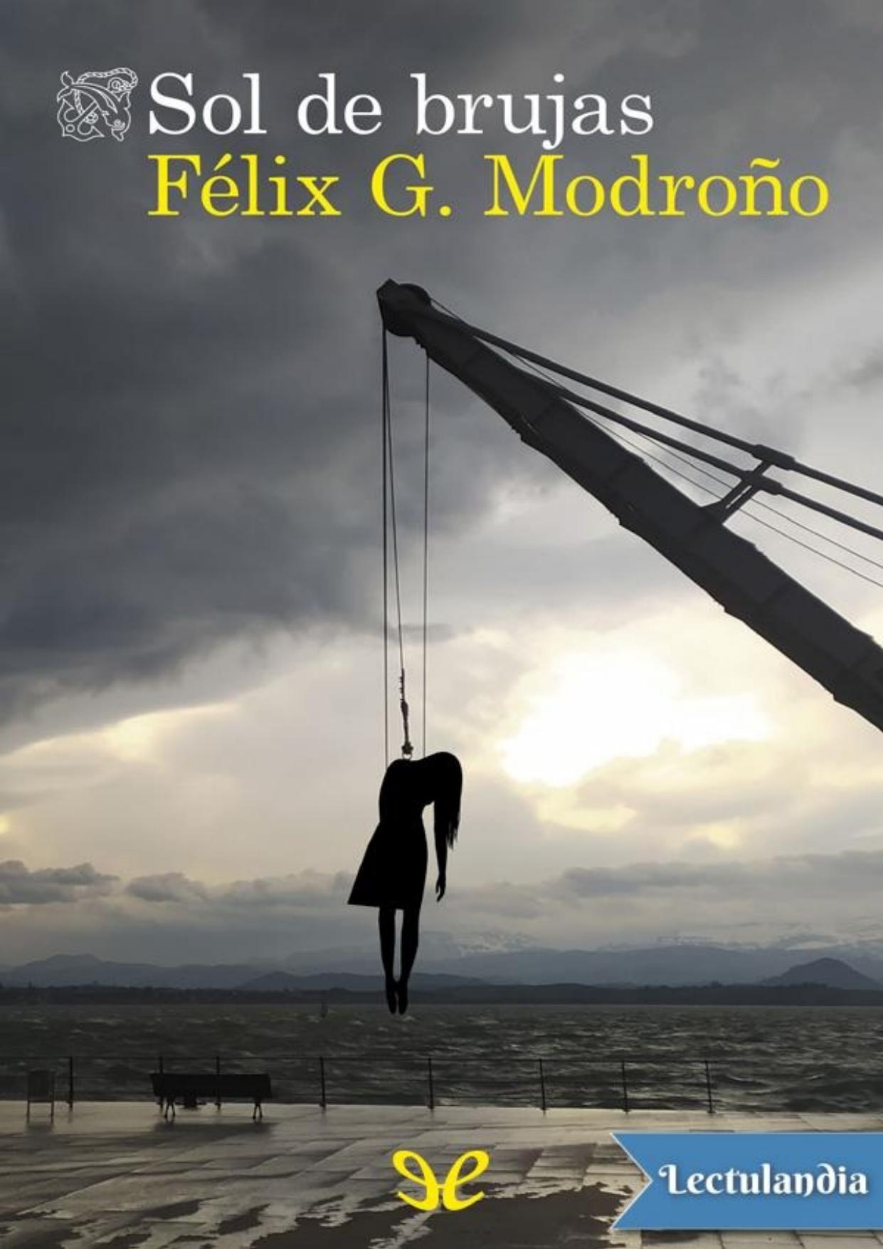 Sol de brujas de Félix G. Modroño, portada del libro