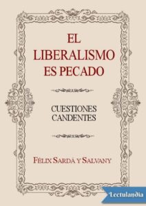 Portada de El liberalismo es pecado