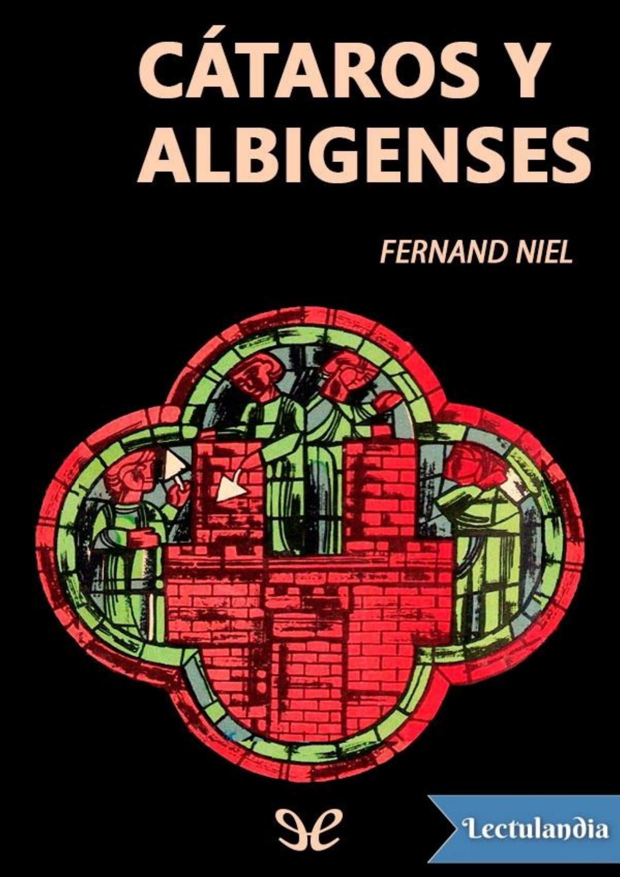 Cátaros y Albigenses de Fernand Niel, portada del libro
