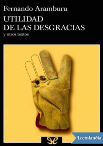Portada de Utilidad de las desgracias y otros textos
