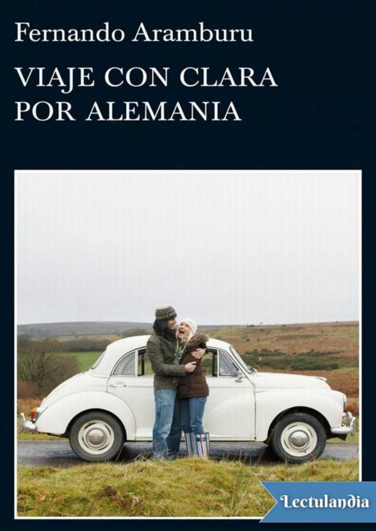 Viaje con Clara por Alemania de Fernando Aramburu, portada del libro