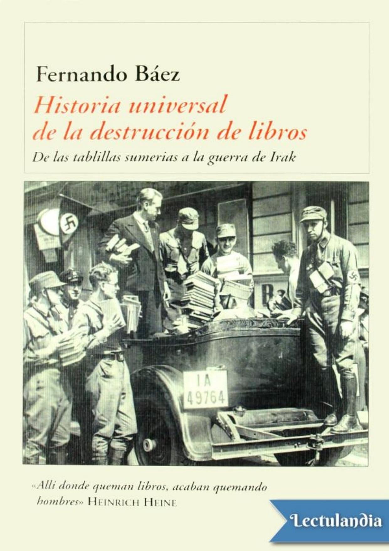 Historia universal de la destrucción de libros de Fernando Báez, portada del libro