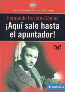Portada de ¡Aquí sale hasta el apuntador!
