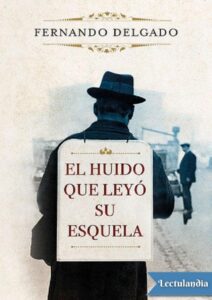 Portada de El huido que leyó su esquela