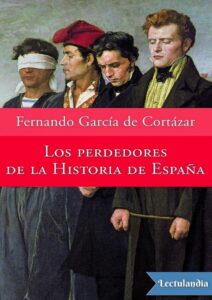 Portada de Los perdedores de la historia de España