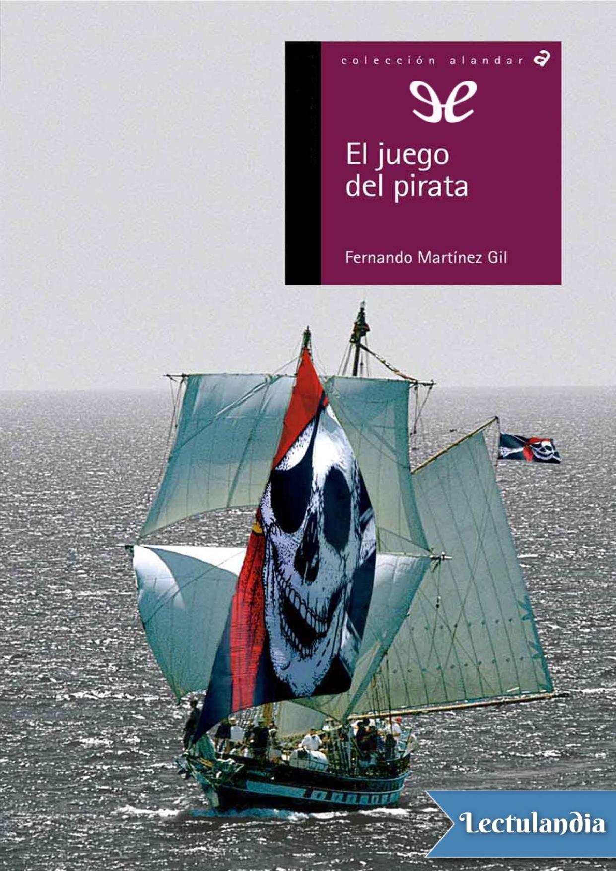 El juego del pirata de Fernando Martínez Gil, portada del libro