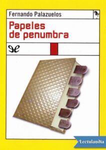 Portada de Papeles de penumbra