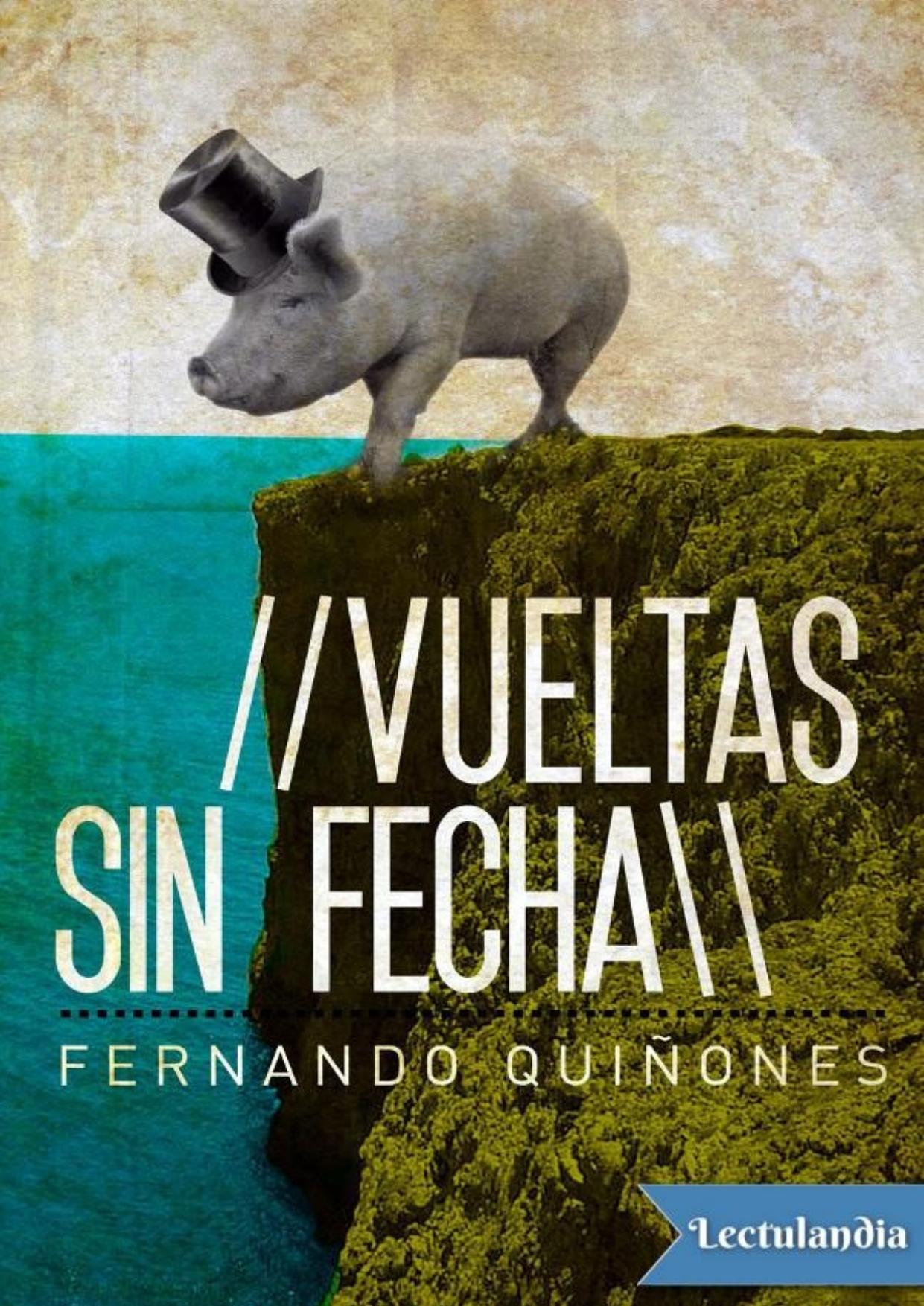 Vueltas sin fecha de Fernando Quiñones, portada del libro
