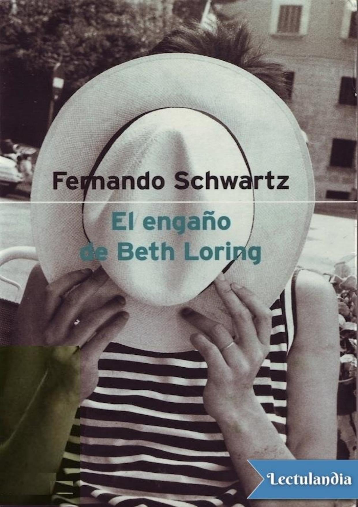 El engaño de Beth Loring de Fernando Schwartz, portada del libro
