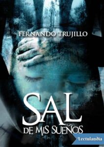 Portada de Sal de mis sueños