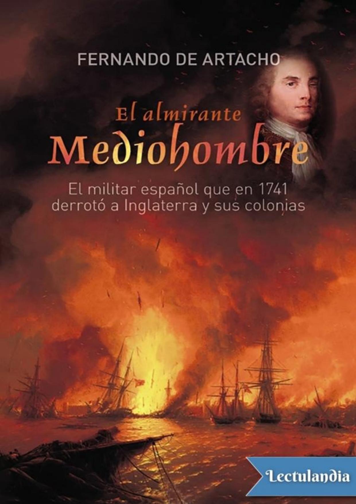 El almirante Mediohombre de Fernando de Artacho, portada del libro