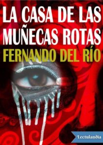 Portada de La casa de las muñecas rotas