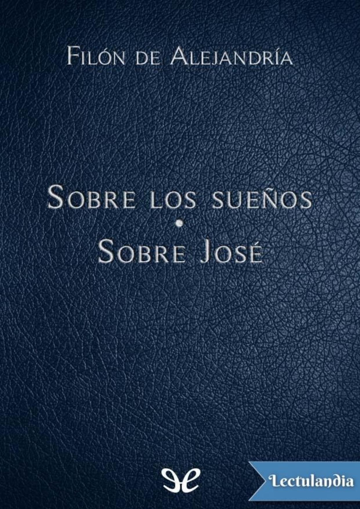 Sobre los sueños & Sobre José de Filón de Alejandría, portada del libro