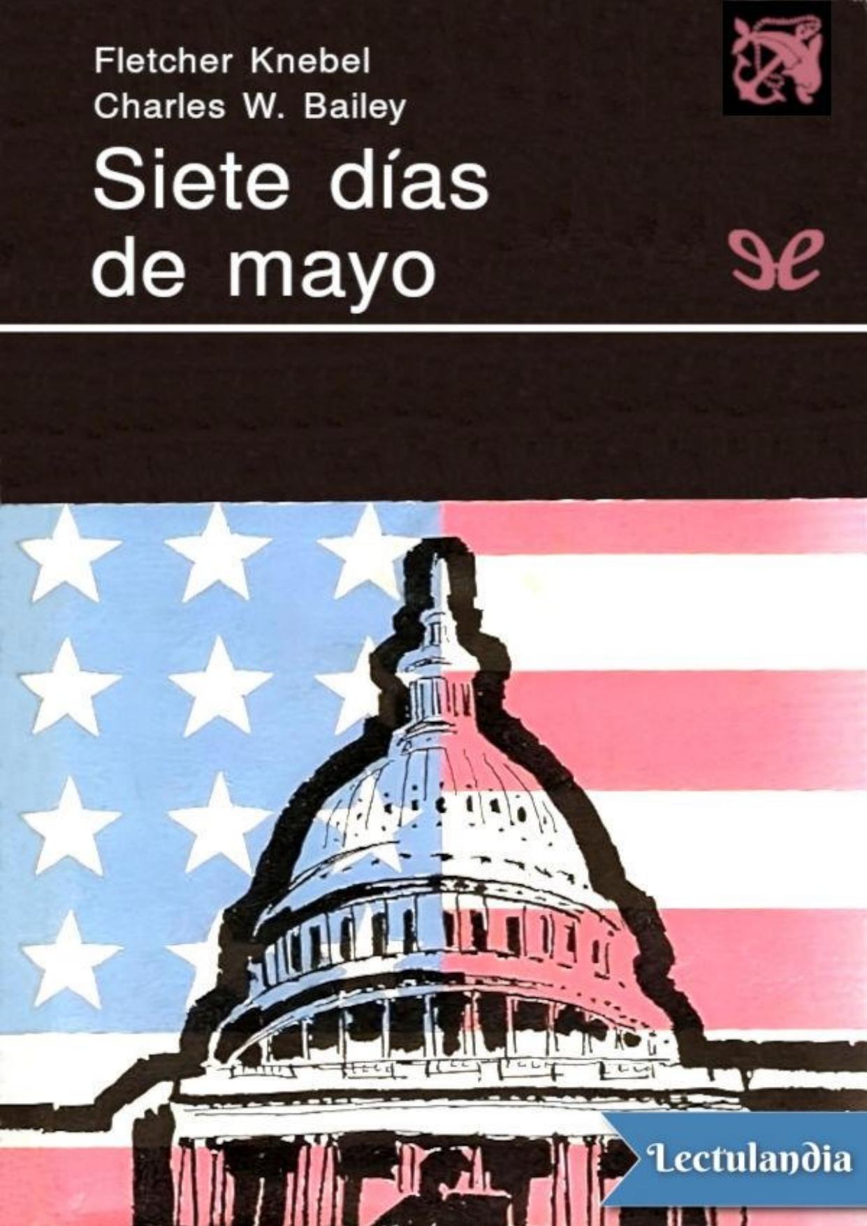 Siete días de mayo de Fletcher Knebel, portada del libro
