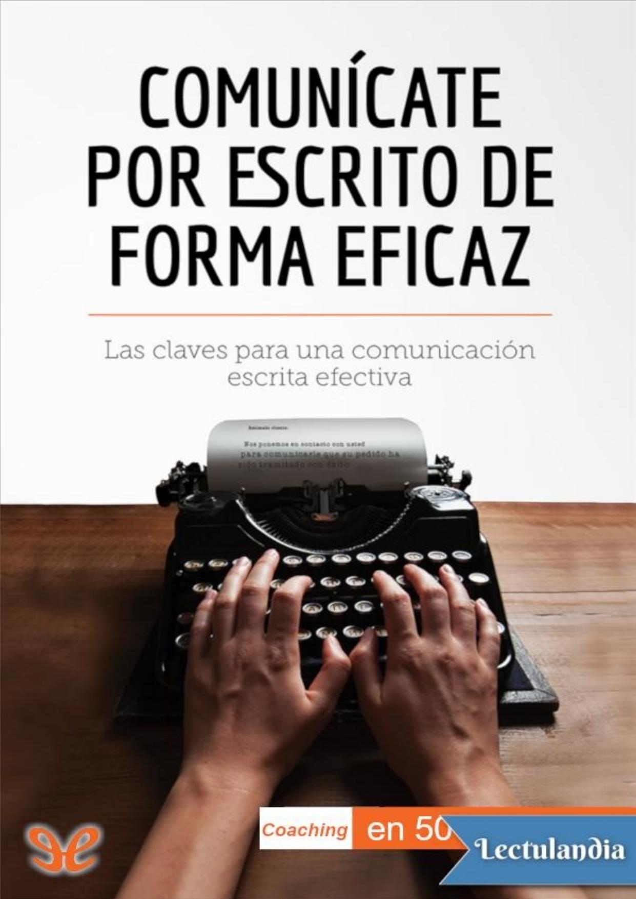 Comunícate por escrito de forma eficaz de Florence Schandeler, portada del libro