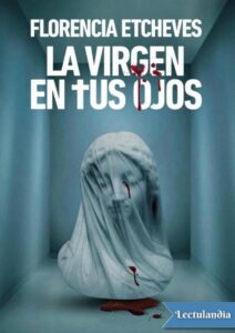 Portada de La Virgen en tus ojos