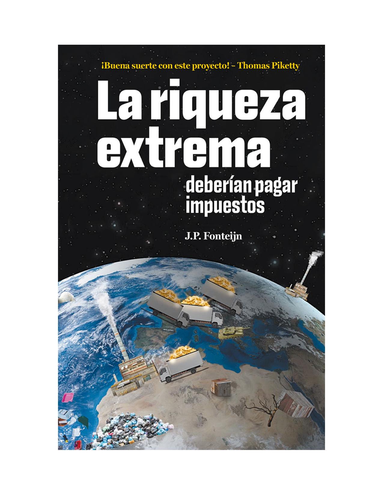 Hay que gravar la riqueza extrema de Fonteijn J P, portada del libro