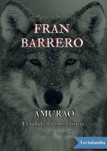 Portada de Amurao. El aullido del lobo solitario