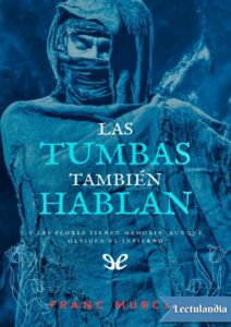 Portada de Las tumbas también hablan