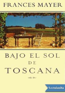Portada de Bajo el sol de Toscana