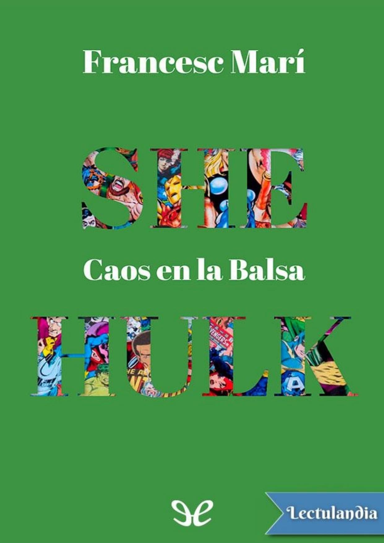 Hulka: Caos en la Balsa de Francesc Marí, portada del libro
