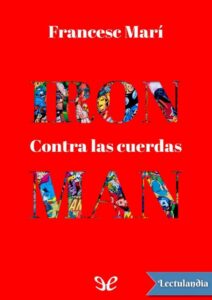 Portada de Iron Man: Contra las cuerdas