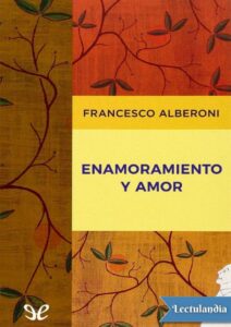 Portada de Enamoramiento y amor