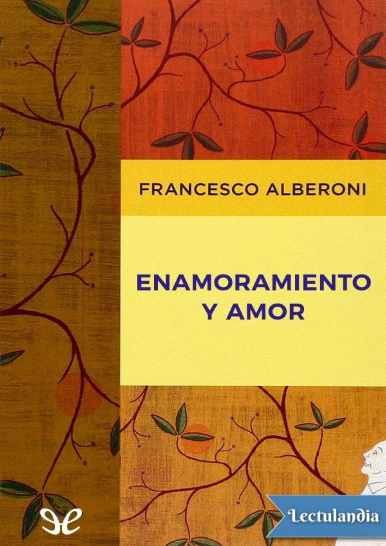 Enamoramiento y amor de Francesco Alberoni, portada del libro
