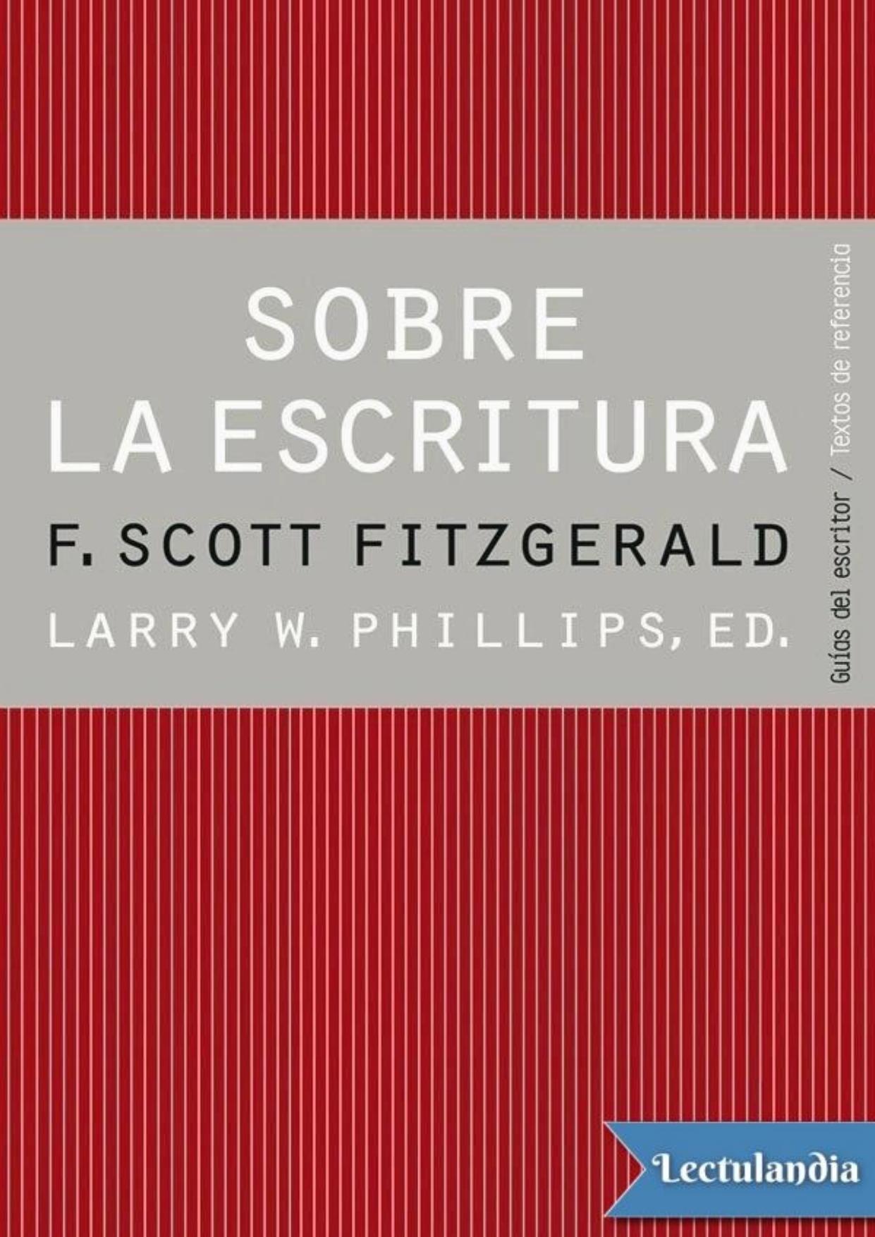 Sobre la escritura de Francis Scott Fitzgerald, portada del libro