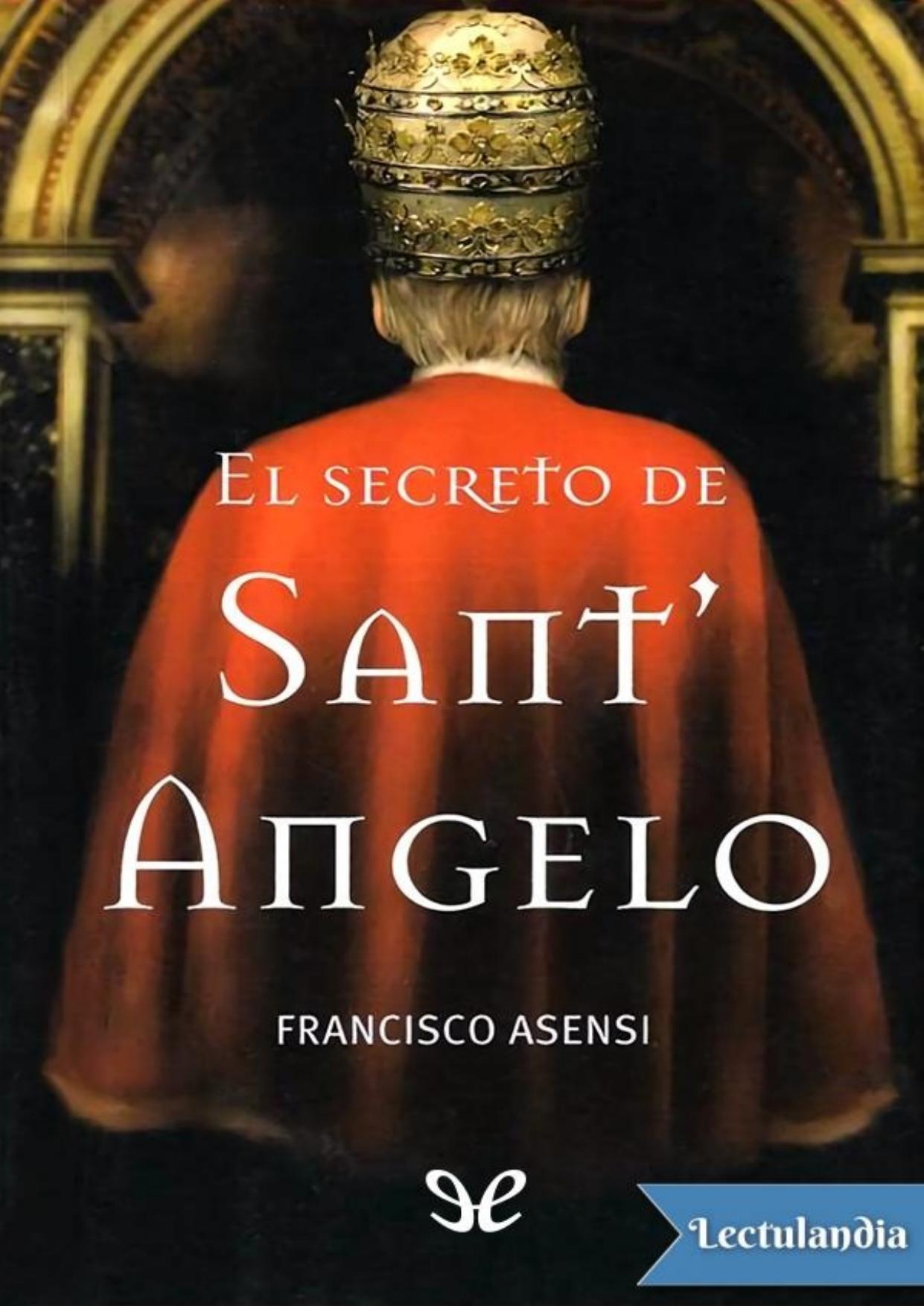El secreto de Sant'Angelo de Francisco Asensi, portada del libro