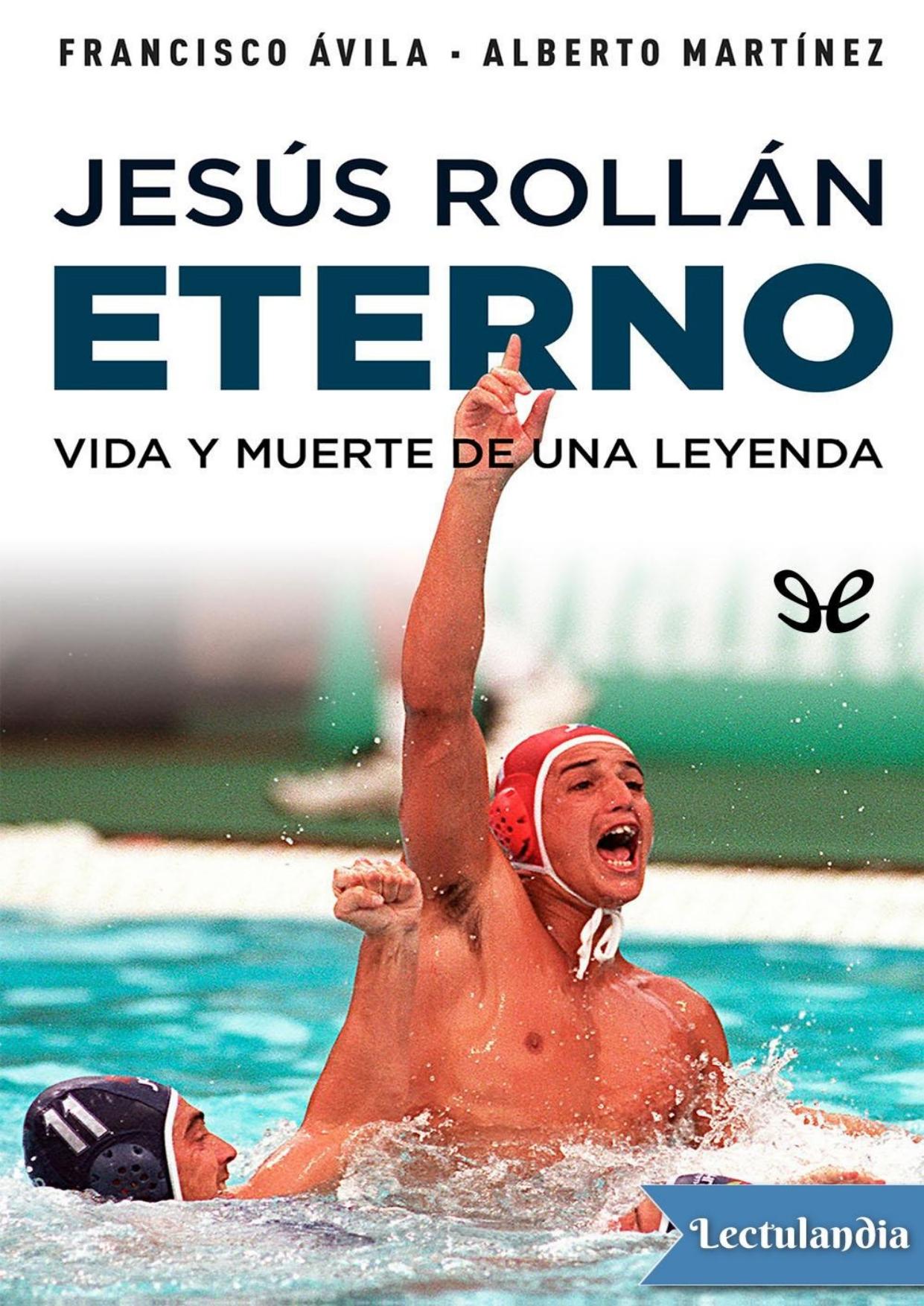 Jesús Rollán eterno de Francisco Ávila, portada del libro