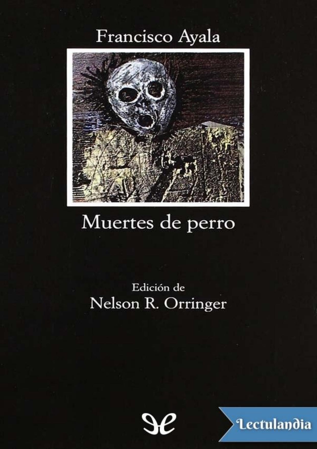 Muertes de perro de Francisco Ayala, portada del libro