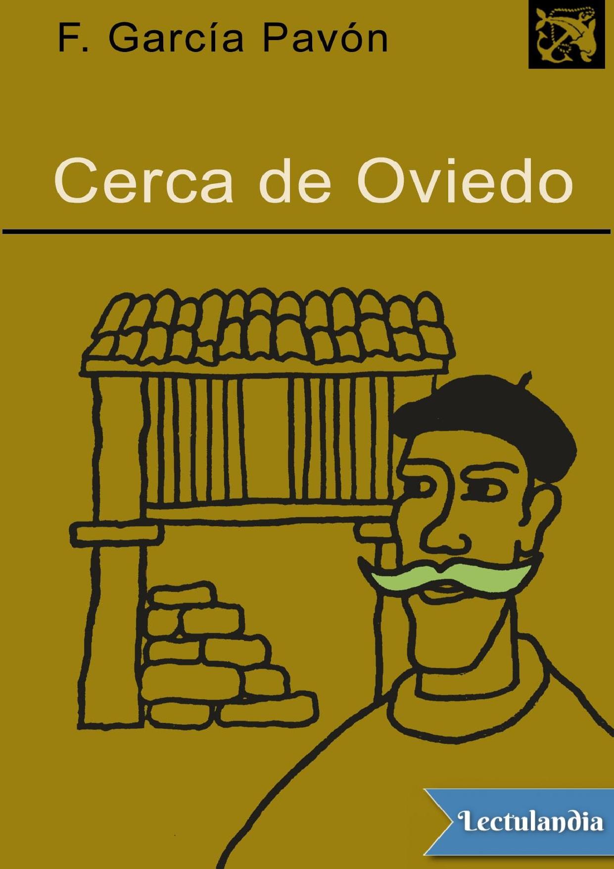 Cerca de Oviedo de Francisco García Pavón, portada del libro