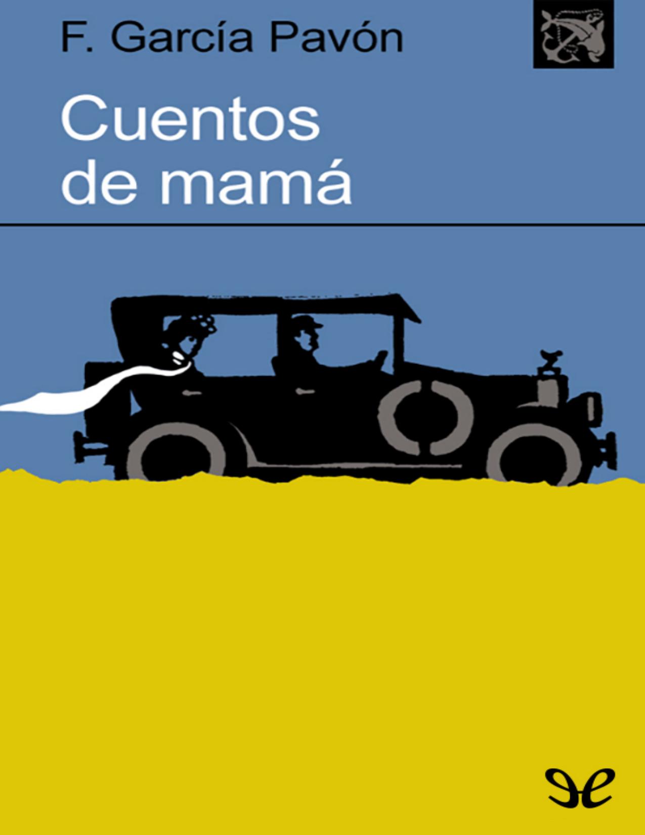 Cuentos de mamá de Francisco García Pavón, portada del libro