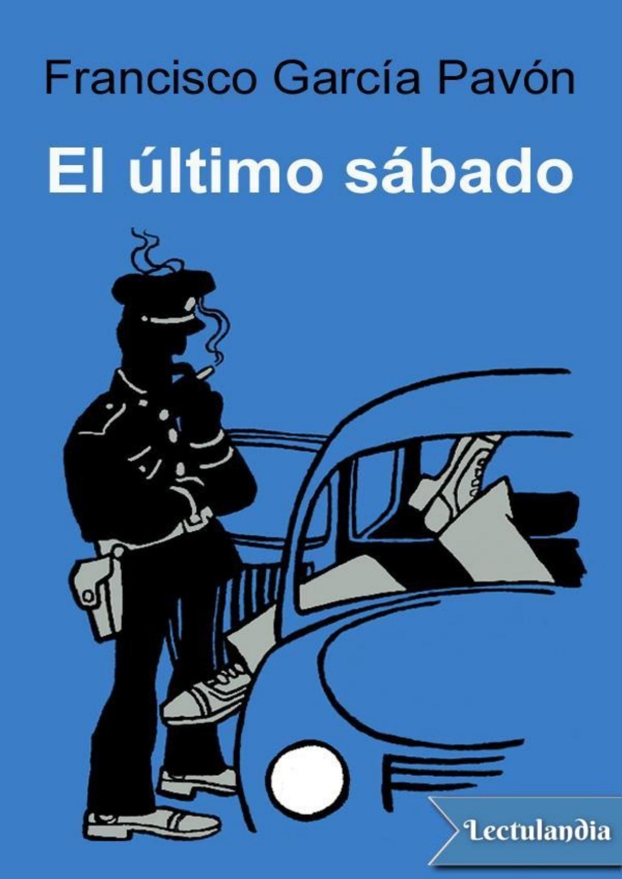 El último sábado de Francisco García Pavón, portada del libro