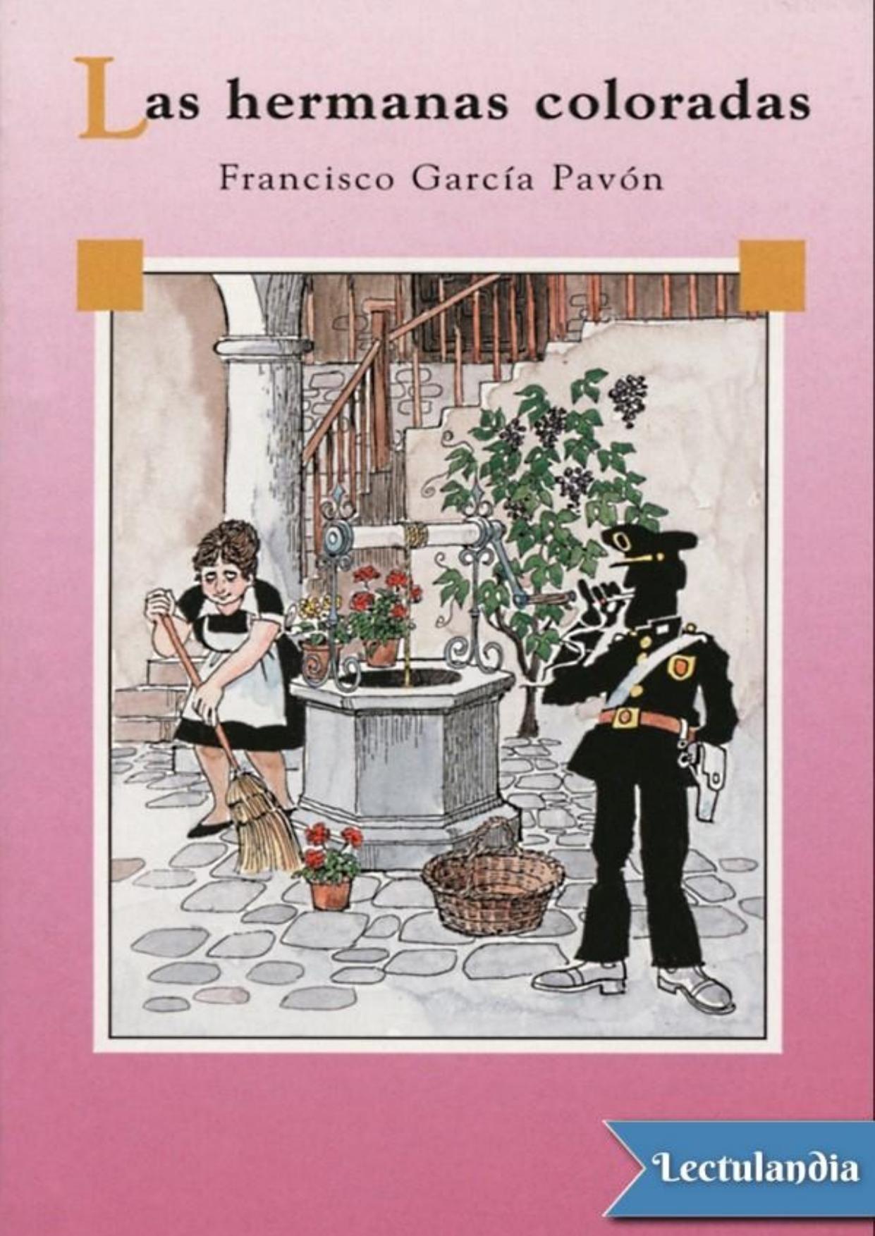 Las hermanas coloradas de Francisco García Pavón, portada del libro