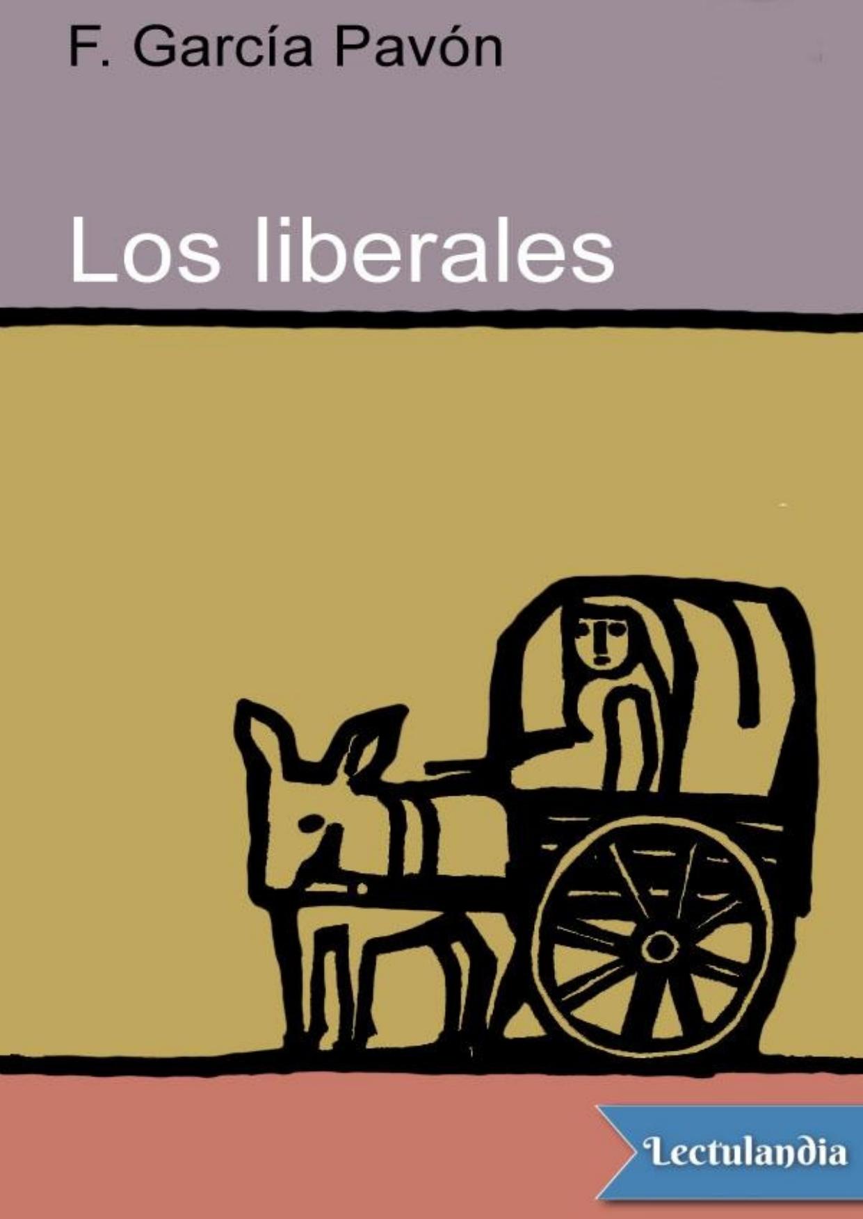 Los liberales de Francisco García Pavón, portada del libro