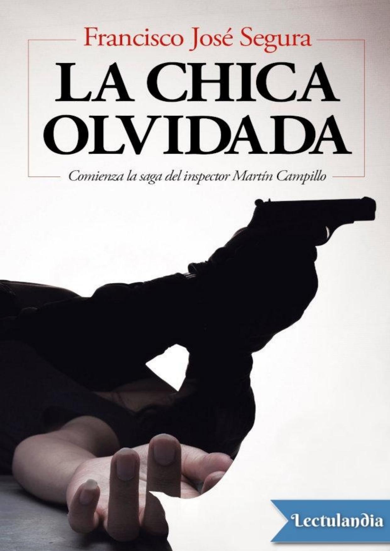 La chica olvidada de Francisco Jose Segura, portada del libro