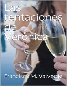 Portada de Las tentaciones de Verónica (Madrid & Londres nº 1) (Spanish Edition)
