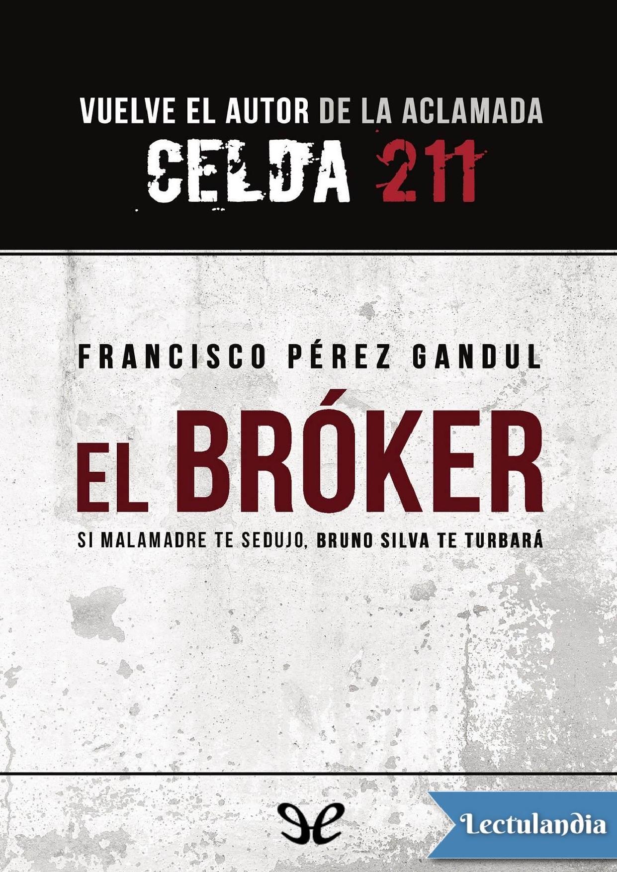 El bróker de Francisco Pérez Gandul, portada del libro