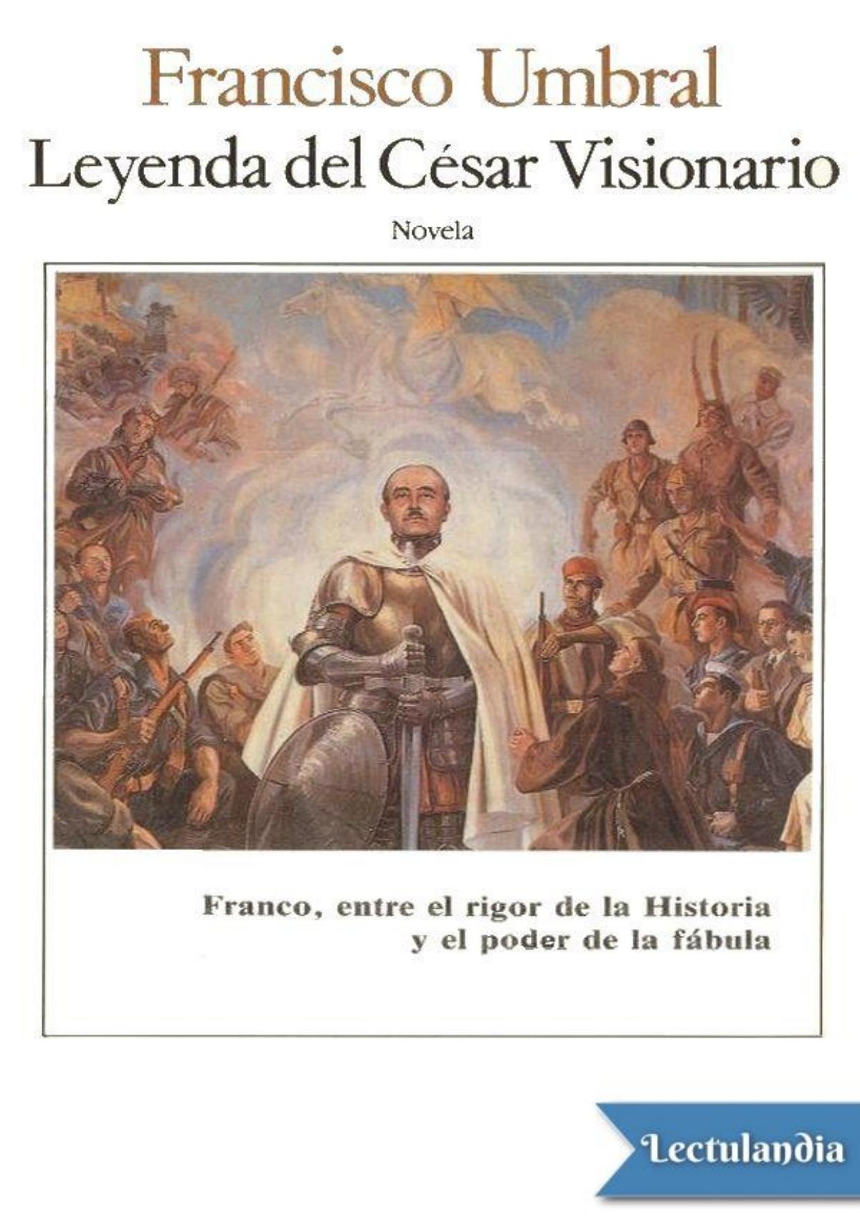 Leyenda del César Visionario de Francisco Umbral, portada del libro