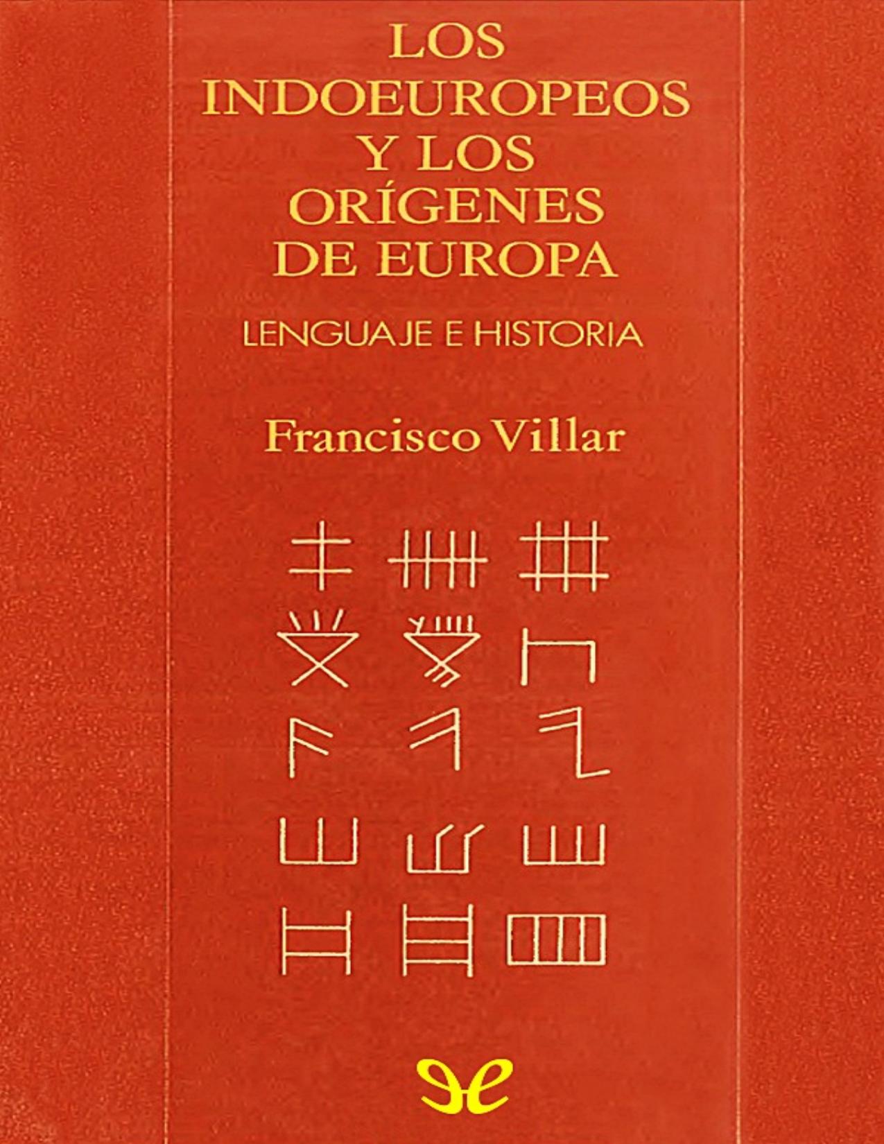 Los indoeuropeos y los orígenes de Europa de Francisco Villar Liebana, portada del libro