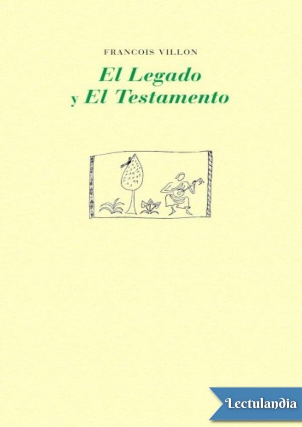 El Legado y El Testamento de François Villon, portada del libro